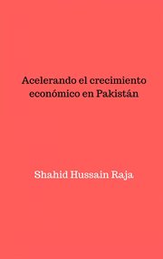 Acelerando el crecimiento económico en pakistán cover image