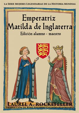 Cover image for Emperatriz Matilda de Inglaterra