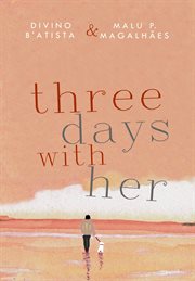 Three days with her cover image