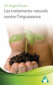 Les traitements naturels contre l'impuissance cover image