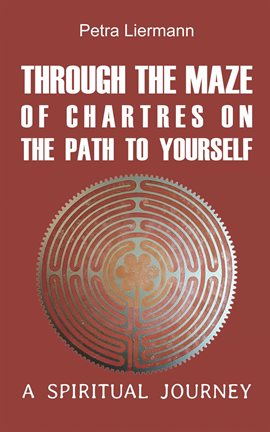Cover image for Through the Maze of Chartres on the Path to Yourself