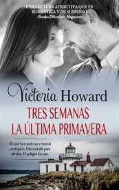 Tres semanas la ultima primavera cover image