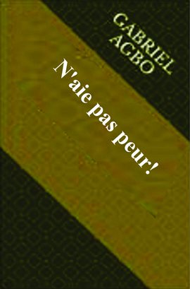 Cover image for N'aie pas peur!