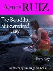 The beautiful shipwrecked lady cover image