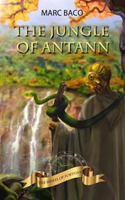 The jungle of antann cover image