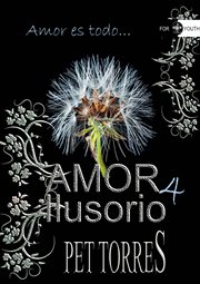 Amor ilusorio 4 cover image