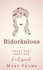 Ridorkulous. Volume 1 cover image