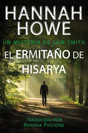 El ermitaño de hisarya. Un Misterio de Sam Smith cover image
