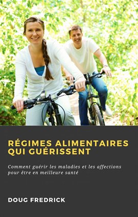 Cover image for Régimes Alimentaires qui Guérissent