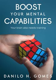 Boost your mental capabilities. Your brain also needs training cover image