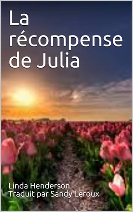 Cover image for La récompense de Julia