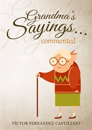 Grandma's sayings commented. Spanish sayings cover image