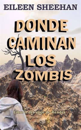 Cover image for Donde caminan los zombis