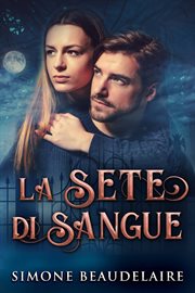 La Sete di Sangue cover image