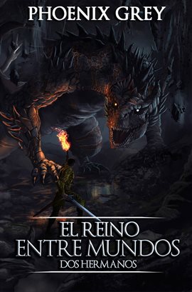 Cover image for El Reino Entre Mundos: Dos Hermanos