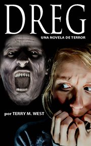 Dreg. Una novela de terror cover image
