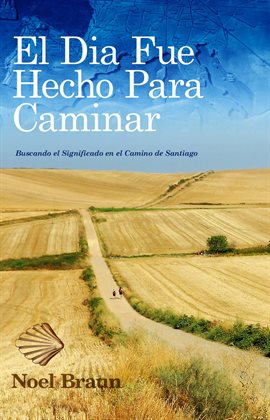 Cover image for El Dia Fue Hecho Para Caminar