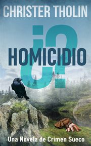 ¿homicidio?. Una Novela de Crimen Sueco cover image