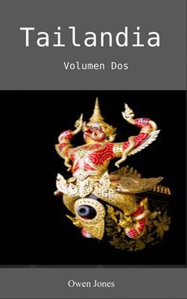 Cover image for Tailandia Volumen Dos