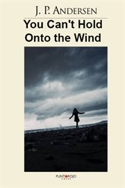 You can't hold onto the wind cover image
