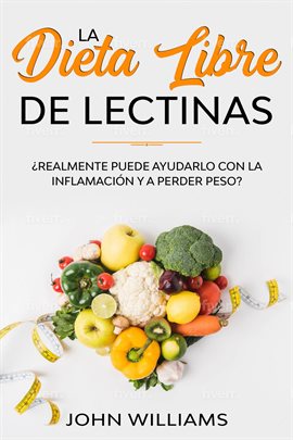 Cover image for La dieta libre de lectinas