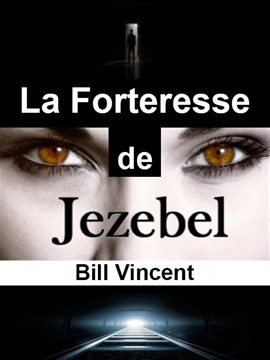 Cover image for La Forteresse de Jézabel