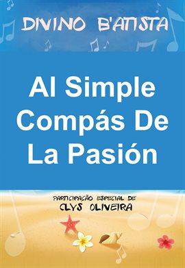 Cover image for Al Simple Compás De La Pasión: Ep 1