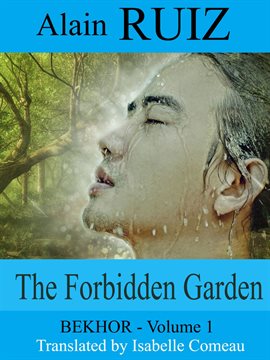 Cover image for The Forbidden Garden, Volume 1