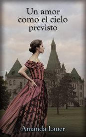 Un amor como el cielo previsto cover image