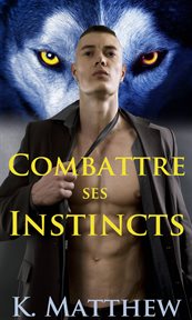 Combattre ses instincts cover image