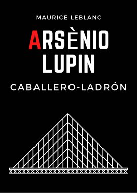 Cover image for Arsenio Lupin, caballero-ladrón