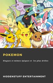 Pokemon. blagues et mèmes épiques et les plus drles cover image
