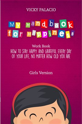 Cover image for My Handbook for Happiness Girls Version