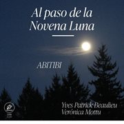 Al paso de la novena luna. ABITIBI cover image