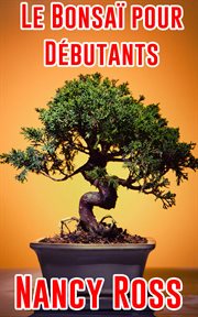 Le bonsaï pour débutants cover image