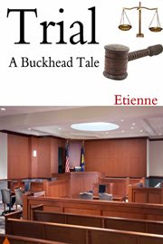 Trial : a buckhead tale cover image