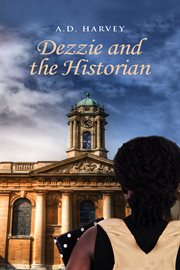 Dezzie and the historian cover image