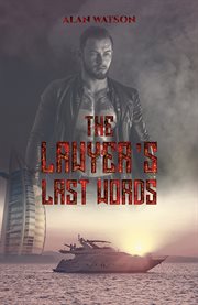 The Lawyer's Last Words cover image