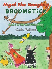 Nigel, the naughty broomstick cover image