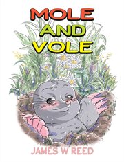 MOLE AND VOLE cover image