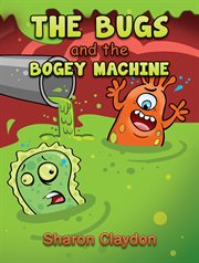 The Bugs and the Bogey Machine cover image