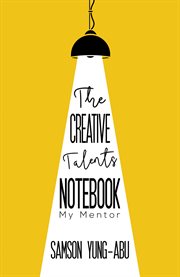The creative talents notebook cover image
