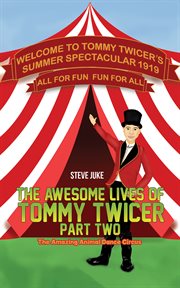 The Awesome Lives of Tommy Twicer: Part Two cover image