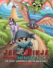 Jee the ninja pants detective. Book II cover image