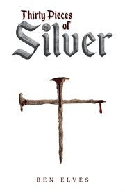 THIRTY PIECES OF SILVER cover image