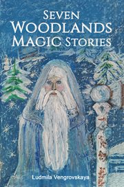 Seven Woodlands Magic Stories cover image