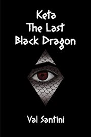 Keta : The Last Black Dragon cover image