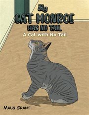 My cat monroe has no tail cover image