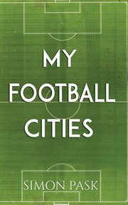 MY FOOTBALL CITIES cover image