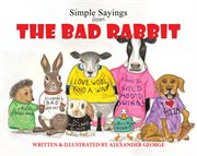 Simple Sayings From the Bad Rabbit cover image